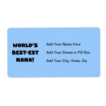 World's Best-est Nana Black and White T-shirts Custom Shipping Label