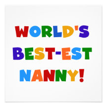 World's Best-est Nanny Bright Colours Gifts Custom Invitation