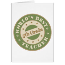 Worlds Best Fifth Grade Teacher Card
