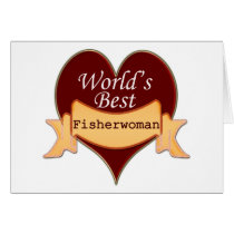 World's Best Fisher Woman Greeting Cards