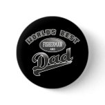 World's Best Fisherman & Dad buttons