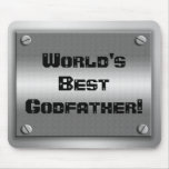 World's Best Godfather Metal Mousepad