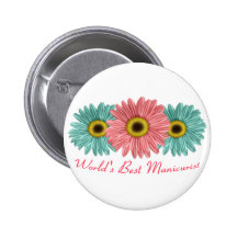 World's Best Manicurist Pinback Buttons