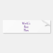 World's Best Mom Bumper Stickers