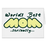 Worlds Best Mom Greeting Card