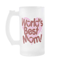 World's BEST Mom! Coffee Mug