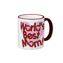 Worlds BEST Mom Mugs