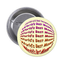 World's Best Mom! Pinback Button