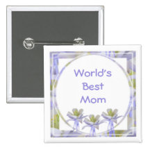 World's Best Mom Pinback Buttons