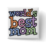 Worlds Best Mom T-Shirts & Gifts Pins
