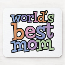 Worlds Best Mom T-Shirts & Gifts Mouse Pad