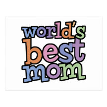 Worlds Best Mom T-Shirts & Gifts Post Card