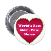 World's Best Mom Wife Nurse Heart Pins