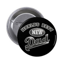 World's Best New Dad Buttons