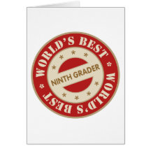 Worlds Best Ninth Grader Greeting Card