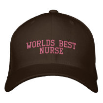 Worlds Best Nurse Embroidered Hat