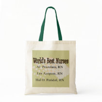 "World's Best Nurses" --Hilarious Nurse Gifts Canvas Bag