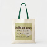 "World's Best Nurses" --Hilarious Nurse Gifts Canvas Bag