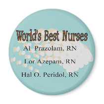 "World's Best Nurses" --Hilarious Nurse Gifts Fridge Magnet