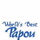World's Best Papou - for your greek grandpa! embroidered shirts