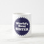 World's Best Sister Coffee Mugs