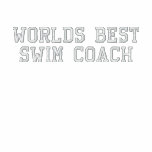 Worlds Best Swim Coach Embroidered Track Jacket