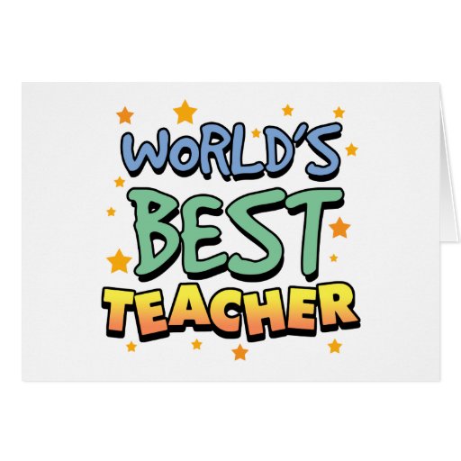 World's Best Teacher Greeting Cards