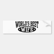 World's Best Wife bumper stickers