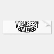 World's Best Wife Bumper Stickers