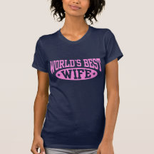 World's Best Wife Shirt