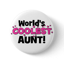World's Coolest Aunt!  Great gift for Auntie To Be