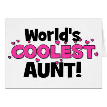 World's Coolest Aunt!  Great gift for Auntie To Be Greeting Cards