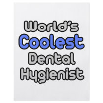 World's Coolest Dental Hygienist