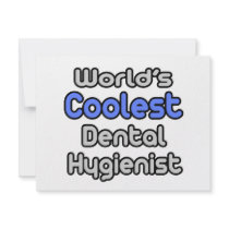 World's Coolest Dental Hygienist