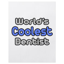 World's Coolest Dentist
