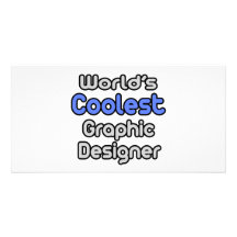 World's Coolest Graphic Designer Personalized Photo Card