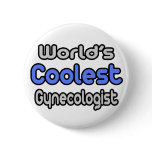 World's Coolest Gynecologist Button
