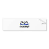 World's Coolest Hematologist bumper stickers