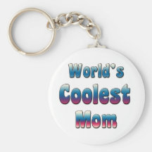 World's Coolest Mom Key Chains