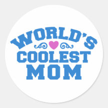 World's Coolest Mom Round Stickers