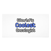 World's Coolest Oncologist Custom Photo Card