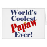 Worlds Coolest Papaw Ever Gift for Papaw Greeting Card