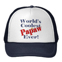 Worlds Coolest Papaw Ever Gift for Papaw Hat