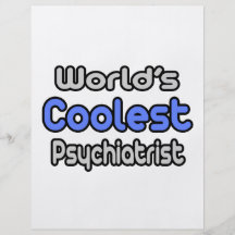 World's Coolest Psychiatrist Full Color Flyer