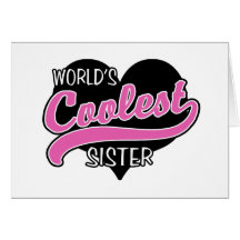 World's Coolest Sister Card