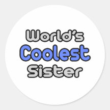 World's Coolest Sister Round Stickers