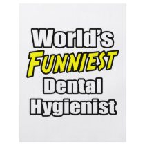 World's Funniest Dental Hygienist