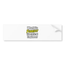 World's Funniest Electrical Engineer bumper stickers
