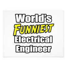 World's Funniest Electrical Engineer Custom Invitations