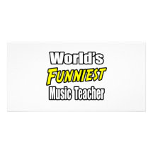 World's Funniest Music Teacher Customized Photo Card